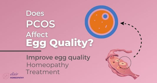 PCOS and egg quality - Does PCOS affect egg quality? Homeopathic treatment to improve poor egg quality.